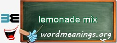 WordMeaning blackboard for lemonade mix